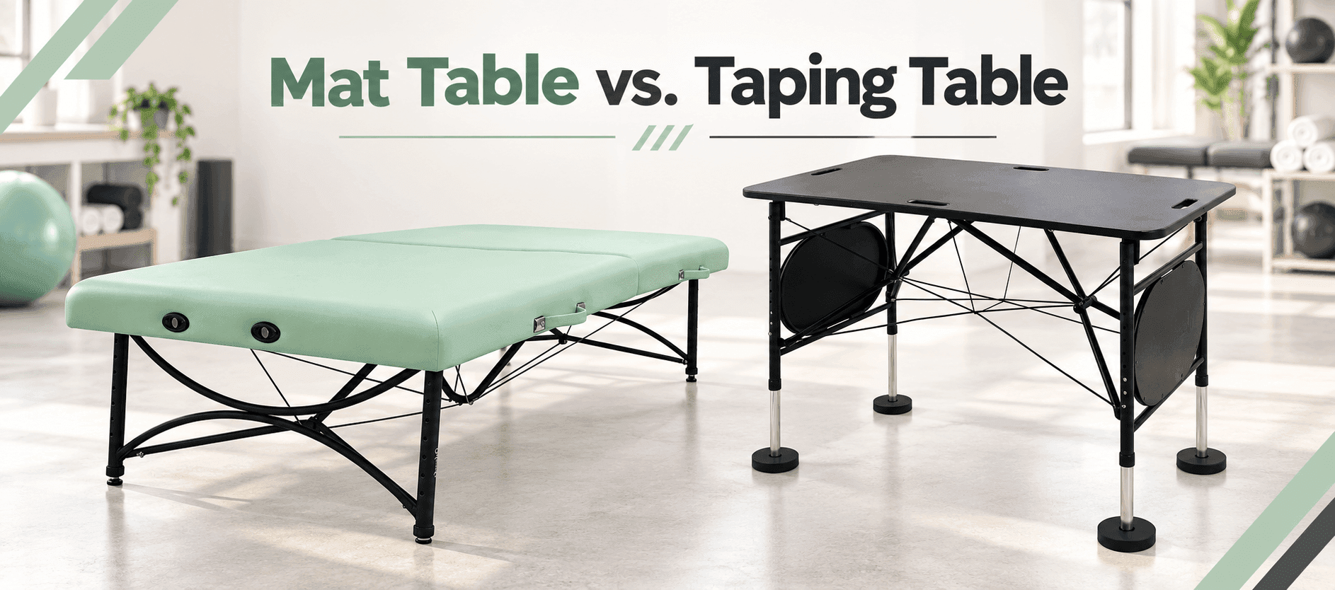 Mat Table vs Taping Table